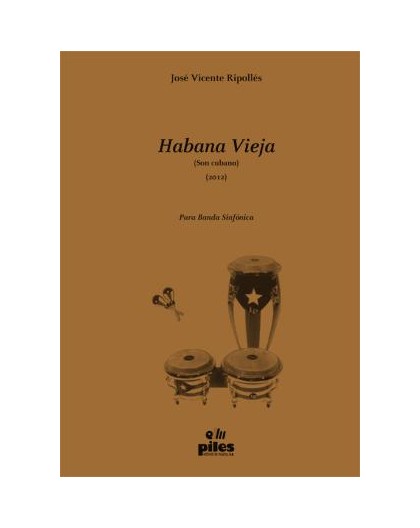 Habana Vieja/ Score & Parts