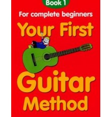 Your First Guitar Method Book 1