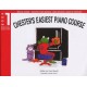 Chester?s Easiest Piano Course Book 1