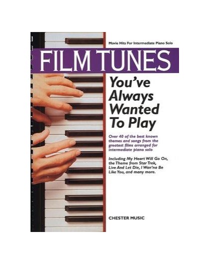Film Tunes You?ve Always Wanted Piano So