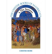 The Chester Books of Madrigals 4: The Se