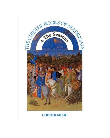 The Chester Books of Madrigals 4: The Se