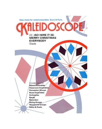 Kaleidoscope: Merry Christmas Everybody