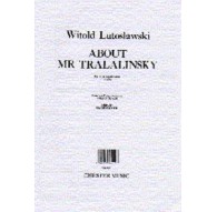 About Mr. Tralalinski
