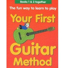 Your First Guitar Method Books 1 & 2 Tog