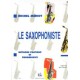 Le Saxophoniste. Méthode Pratique et Pro