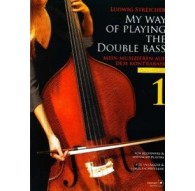 My Way of Playing the Double Bass Vol. 1