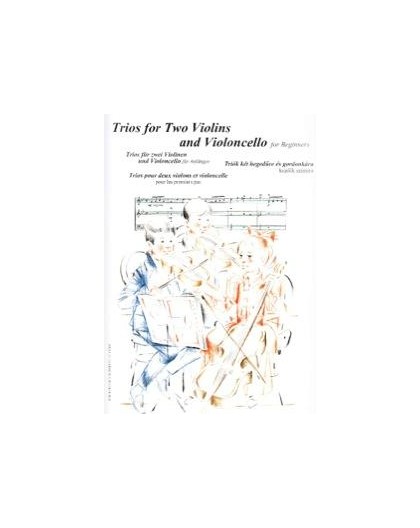 Trios for Two Violins and Violoncello fo