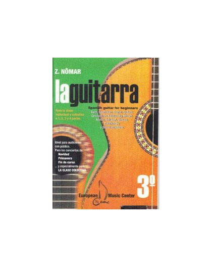 La Guitarra Vol. 3 Spanish Guitar for