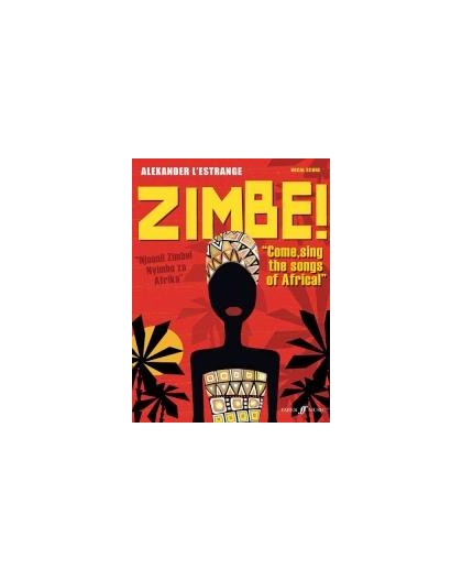 Zimbe! Come, Sing the Songs of Africa