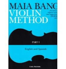 Maia Bang Violin Method Part I (Ing Esp)