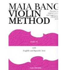 Maia Bang Violin Method Part IV (Ing Esp