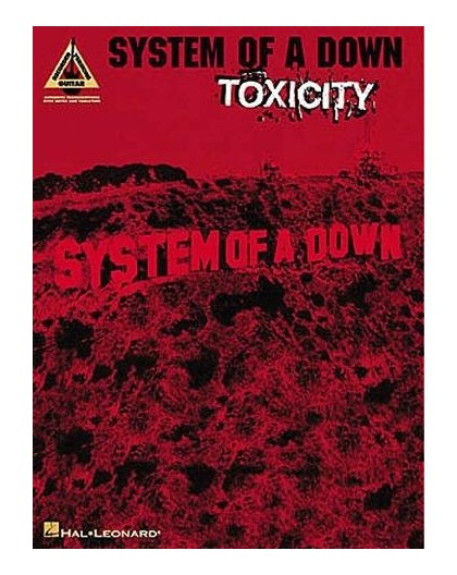 System Of A Down: Toxicity