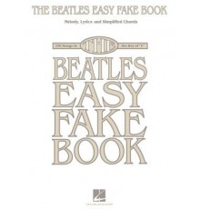 The Beatles Easy Fake Book. 100 Songs in