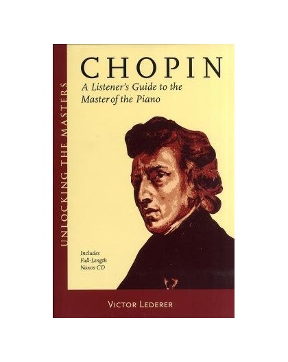 Chopin. A Listener?s Guide to the Master