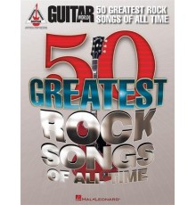 Guitar World 50 Greatest Rock Songs of A