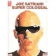 Joe Satriani Super Colossal