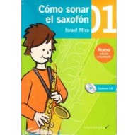 Cómo Sonar el Saxofón 1 Cuaderno   CD