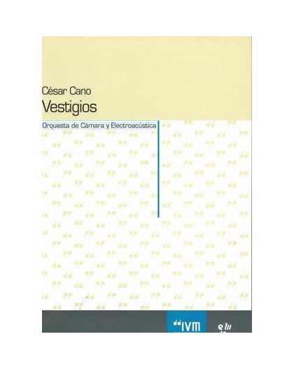 Vestigios/ Full Score