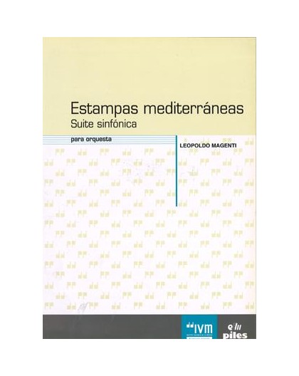 Estampas Mediterráneas/ Full Score A-4
