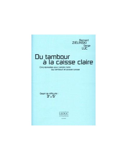 Du Tambour a la Caisse Claire