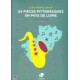 24 Pieces Pittoresques en Pays de Loire