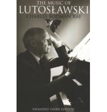 Lutoslawski, The Music of