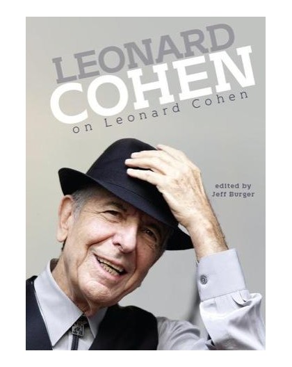 Leonard Cohen On Leonard Cohen