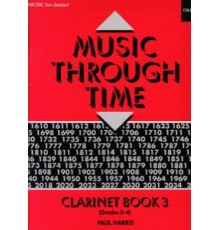 Music Through Time Clarinet Book 3 Grade