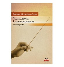 Variaciones Caleidoscópicas/ Full Score