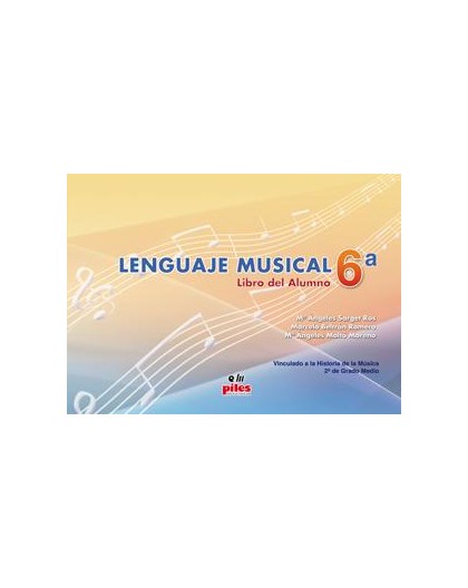 Lenguaje Musical. Libro Alumno Nº 6a