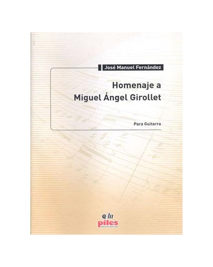 Homenaje a Miguel Angel Girollet