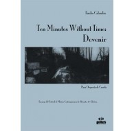 Ten Minutes Without Time: Devenir/ Full