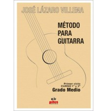 Método para Guitarra. Curso 1º y 2º Grad