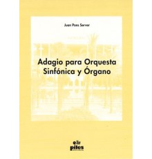 Adagio para Orquesta Sinfónica y Órgano/
