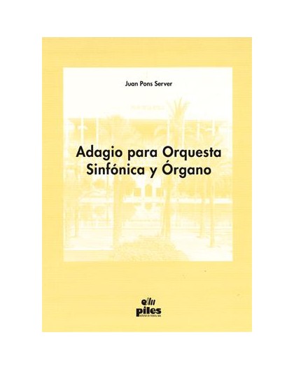 Adagio para Orquesta Sinfónica y Órgano/
