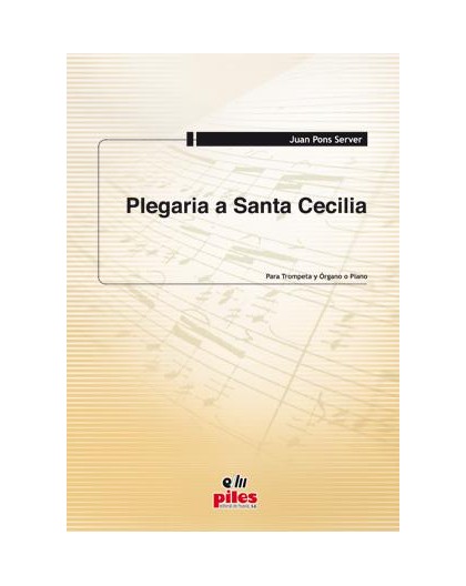 Plegaria a Santa Cecilia. Trompeta y Org