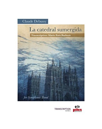 La Catedral Sumergida/ Score & Parts