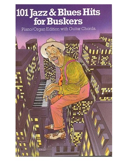 101 Jazz & Blues Hits for Buskers