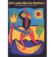 101 Latin Hits For Buskers