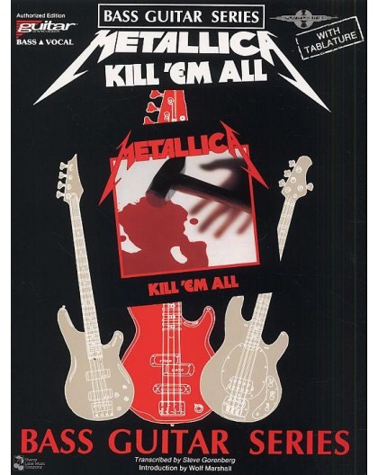Metallica Kill ?Em All Play It is Bass