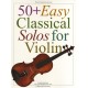 50   Easy Classical Solos for Violin