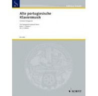 Alte Portugiesische Klaviermusik Band 1