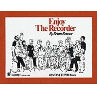 Enjoy the Recorder. Descant Tutor Book 1