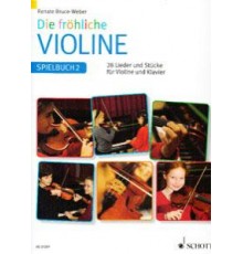 Die Fröhliche for Violin and Piano Spiel