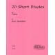 20 Short Etudes