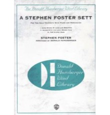 A Stephen Foster Sett