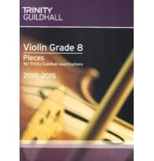Violin Grade 8 2010-15 Pieces