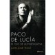 Paco de Lucía. El Hijo de la Portuguesa.