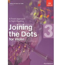 Joining the Dots For Violin Book 3